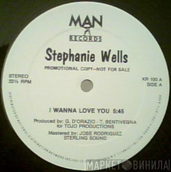 Stephanie Wells - I Wanna Love You