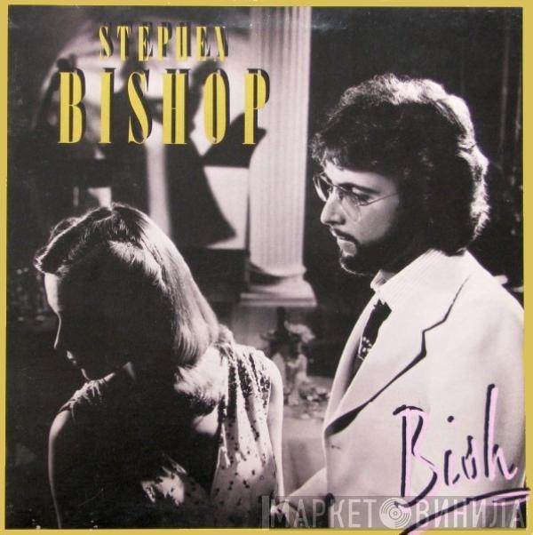 Stephen Bishop - Bish