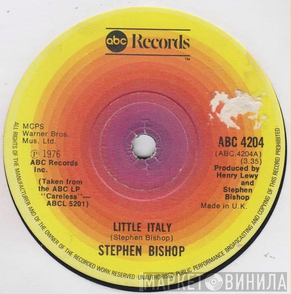 Stephen Bishop - Little Italy