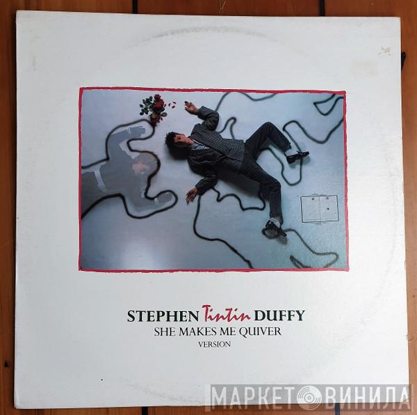  Stephen Duffy  - She Makes Me Quiver / Push It