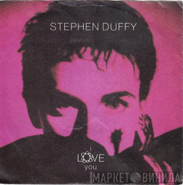  Stephen Duffy  - I Love You