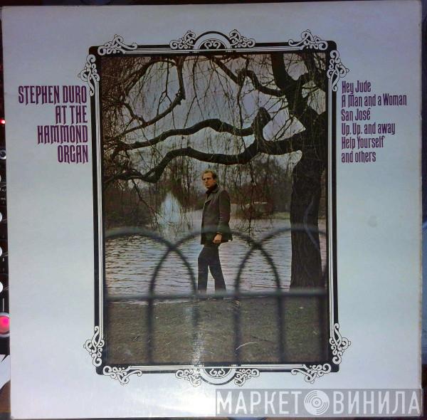 Stephen Duro - At The Hammond Organ