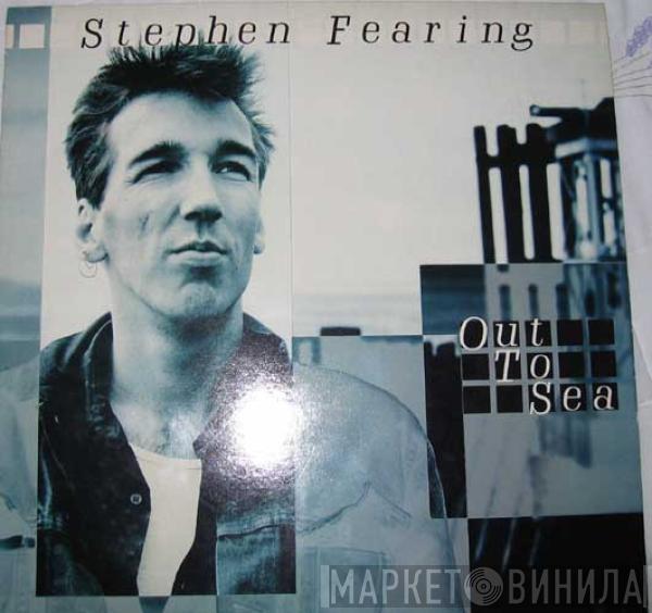 Stephen Fearing - Out To Sea