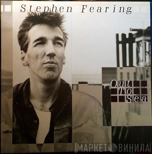 Stephen Fearing - Out To Sea