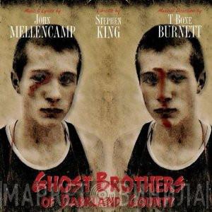, Stephen King  And John Cougar Mellencamp  T-Bone Burnett  - Ghost Brothers Of Darkland County