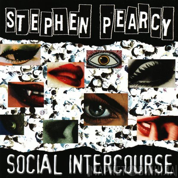Stephen Pearcy - Social Intercourse