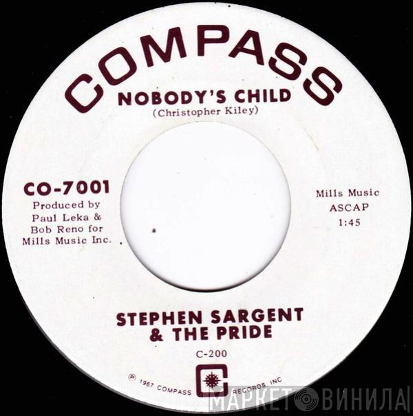 Stephen Sargent & The Pride - Nobody's Child