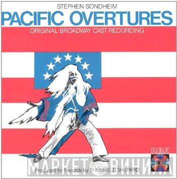 Stephen Sondheim - Pacific Overtures (Original Broadway Cast Recording)