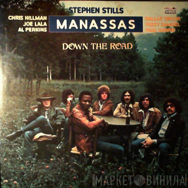 , Stephen Stills  Manassas  - Down The Road