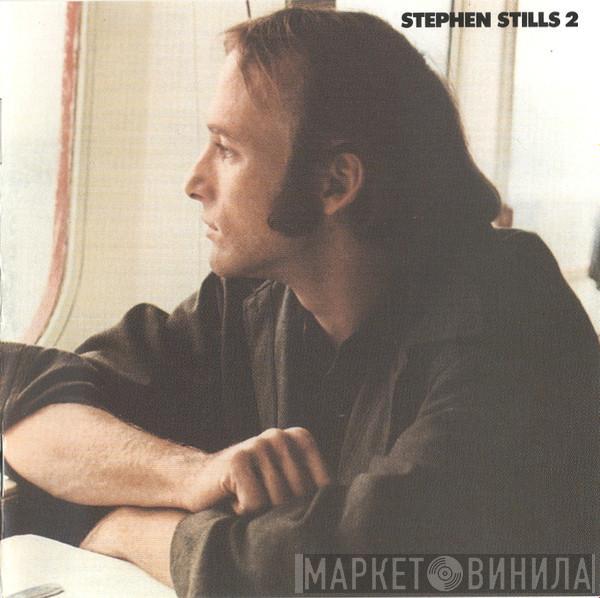 Stephen Stills - Stephen Stills 2