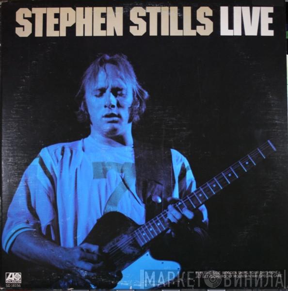 Stephen Stills - Stephen Stills Live