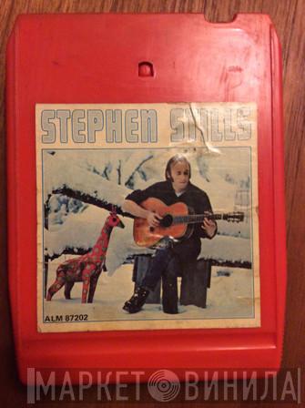  Stephen Stills  - Stephen Stills