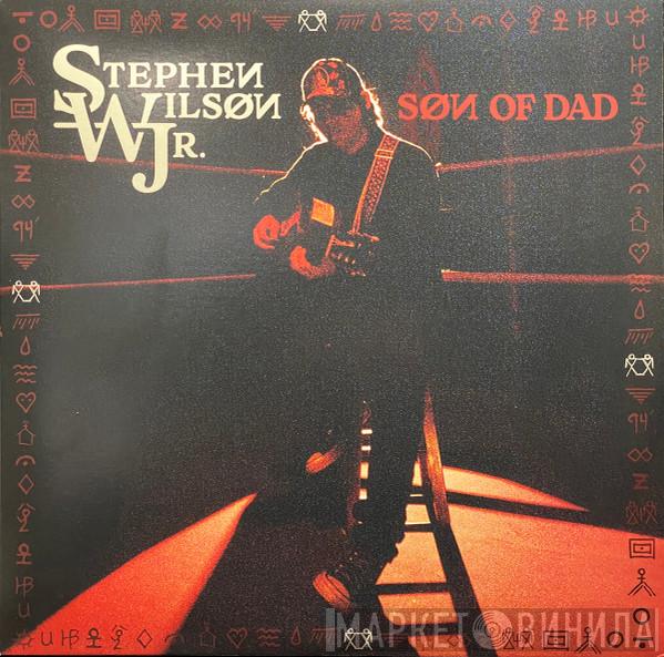 Stephen Wilson  - Søn Of Dad