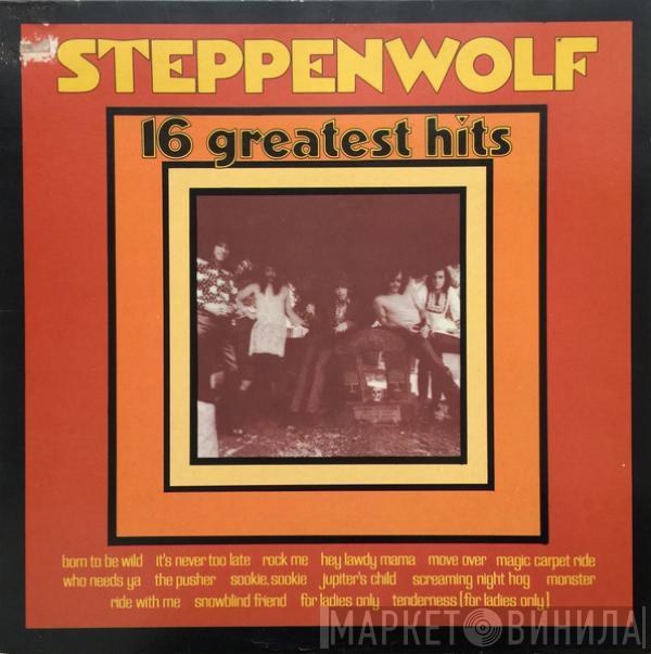Steppenwolf - 16 Greatest Hits