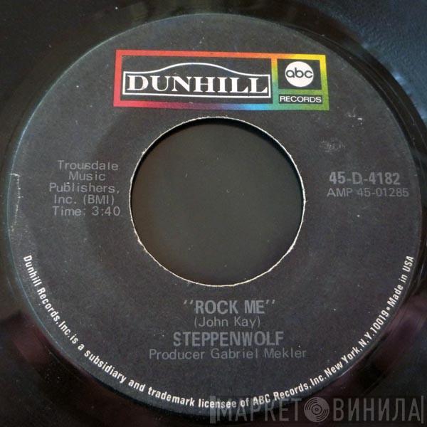 Steppenwolf - Rock Me / Jupiter Child