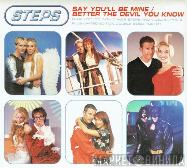  Steps  - Say You'll Be Mine / Better The Devil You Know