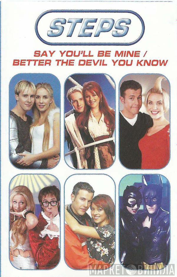  Steps  - Say You'll Be Mine / Better The Devil You Know