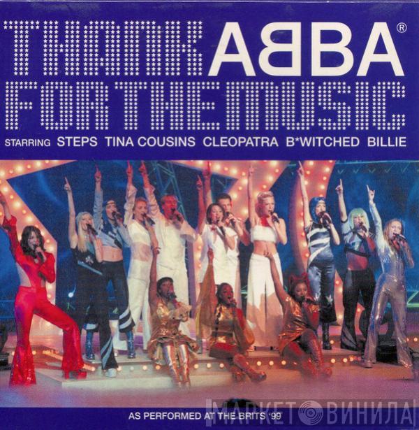 , Steps , Tina Cousins , Cleopatra , BWitched  Billie Piper  - Thank ABBA For The Music