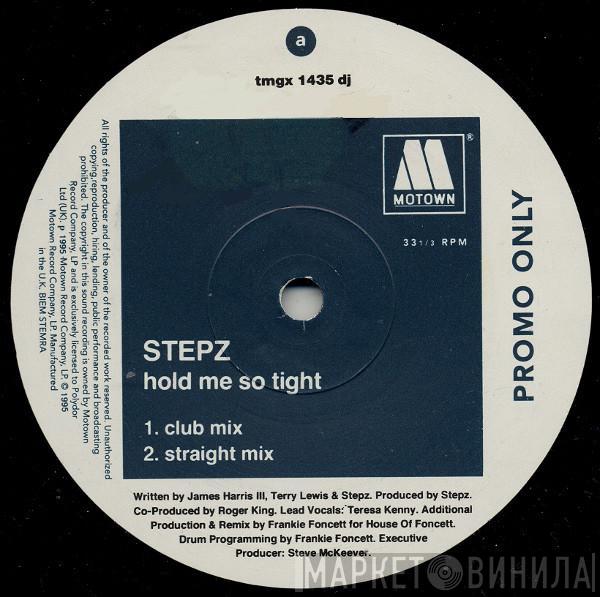Stepz - Hold Me So Tight