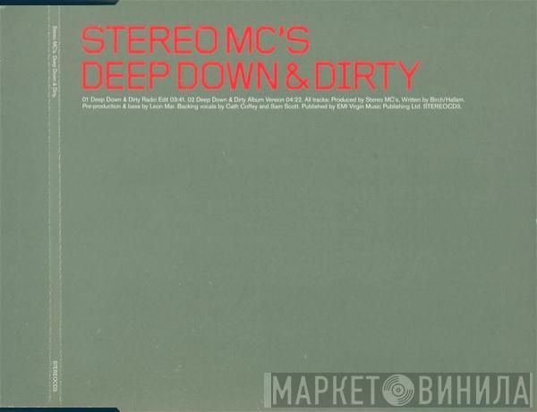  Stereo MC's  - Deep Down & Dirty
