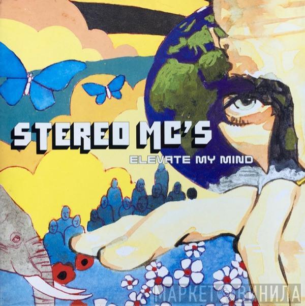 Stereo MC's - Elevate My Mind