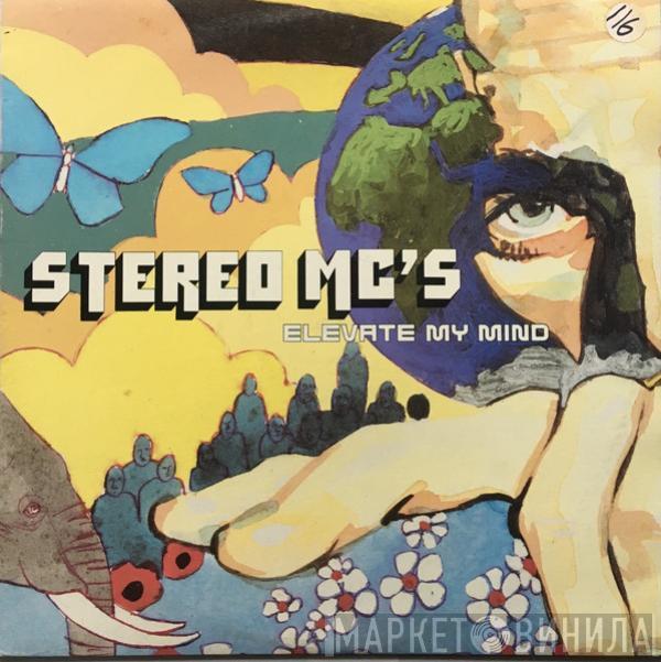  Stereo MC's  - Elevate My Mind