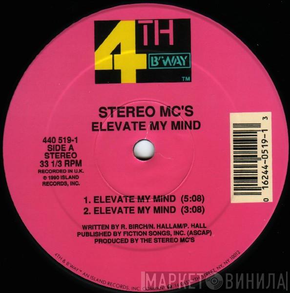  Stereo MC's  - Elevate My Mind