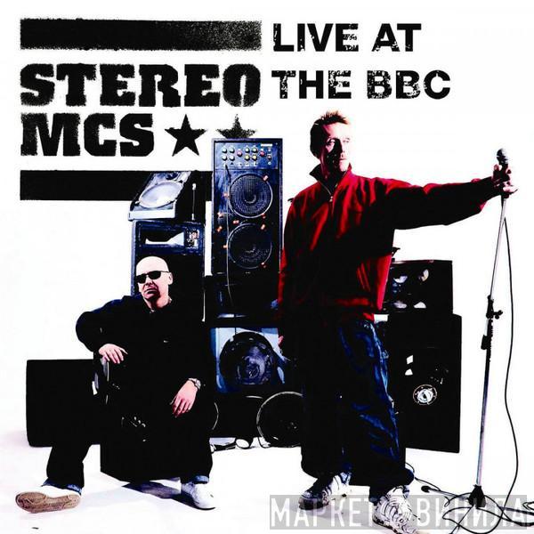  Stereo MC's  - Live At The BBC