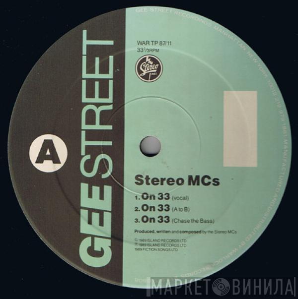 Stereo MC's - On 33