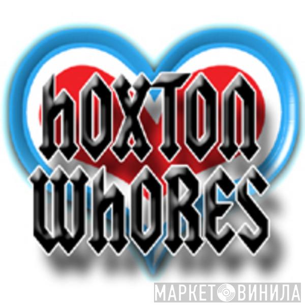 , Stereo Scum  Hoxton Whores  - Come Out To Play