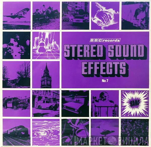  - Stereo Sound Effects No. 7
