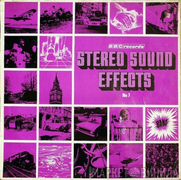  - Stereo Sound Effects No. 7