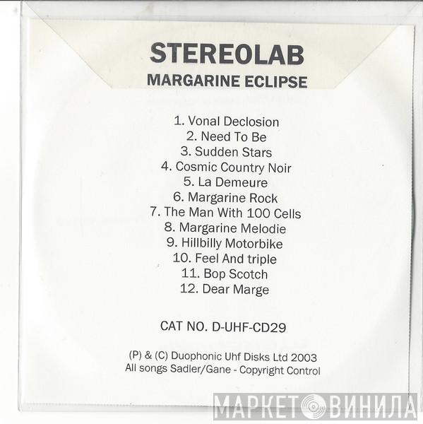  Stereolab  - Margarine Eclipse