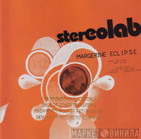  Stereolab  - Margerine Eclipse