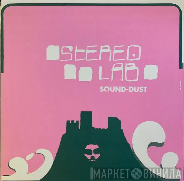  Stereolab  - Sound-Dust