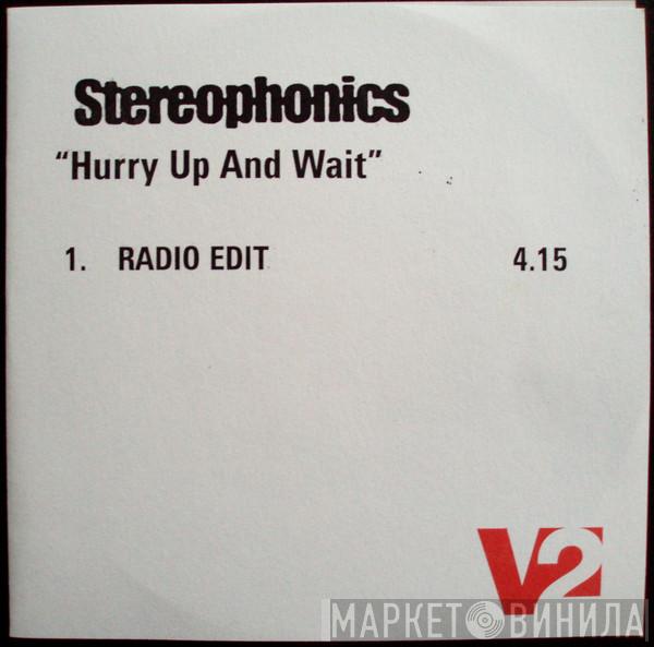  Stereophonics  - Hurry Up And Wait