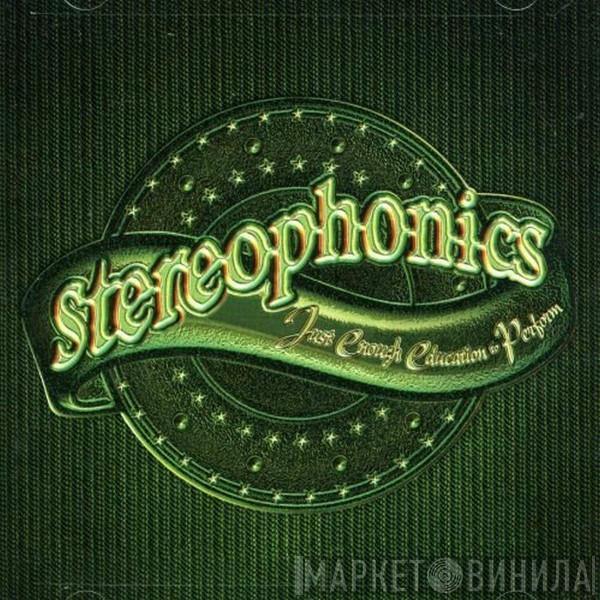  Stereophonics  - Just Enough Education To Perform