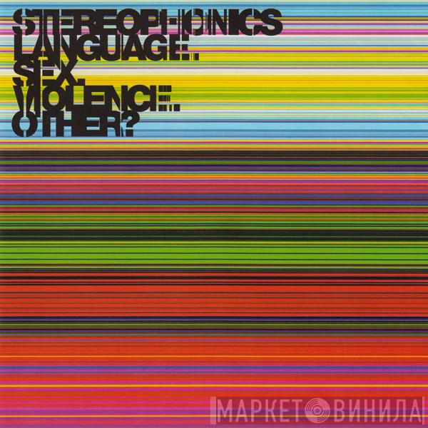 Stereophonics - Language. Sex. Violence. Other?