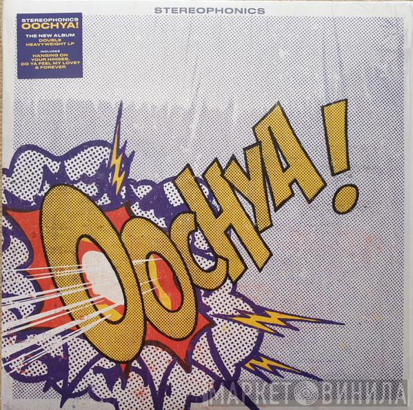 Stereophonics - Oochya!