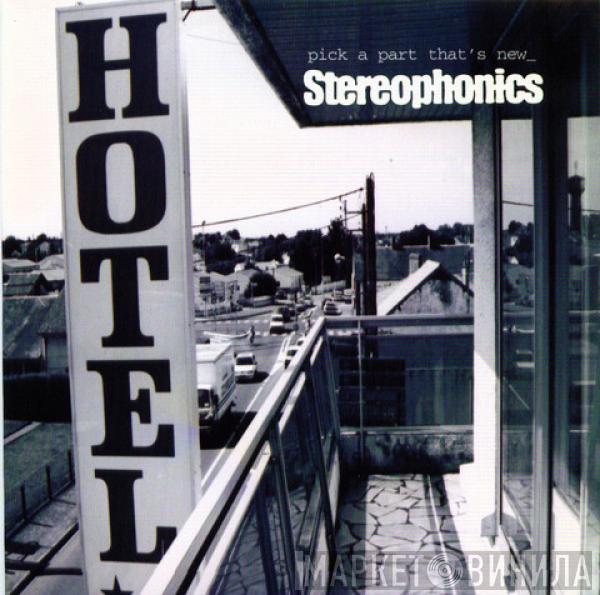  Stereophonics  - Pick A Part That's New