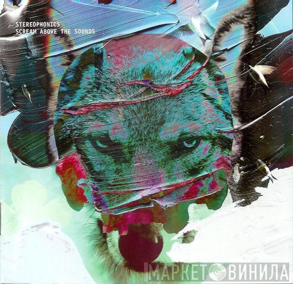  Stereophonics  - Scream Above the Sounds