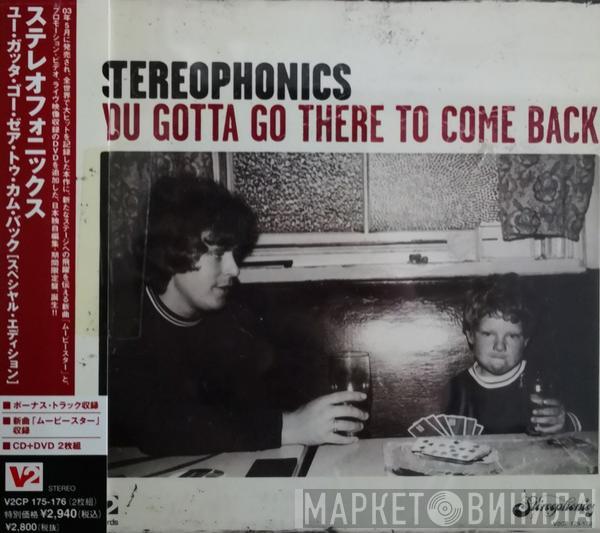 Stereophonics  - You Gotta Go There To Come Back