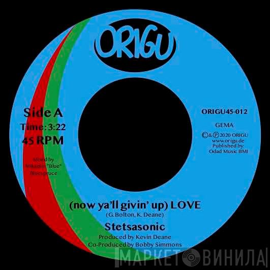  Stetsasonic  - (Now Ya'll Givin' Up) Love