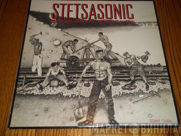  Stetsasonic  - Blood, Sweat & No Tears