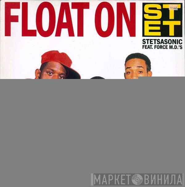Stetsasonic, Force MD's - Float On