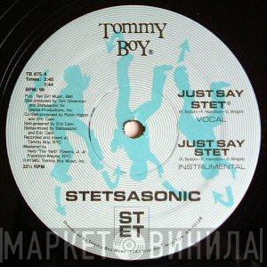  Stetsasonic  - Just Say Stet