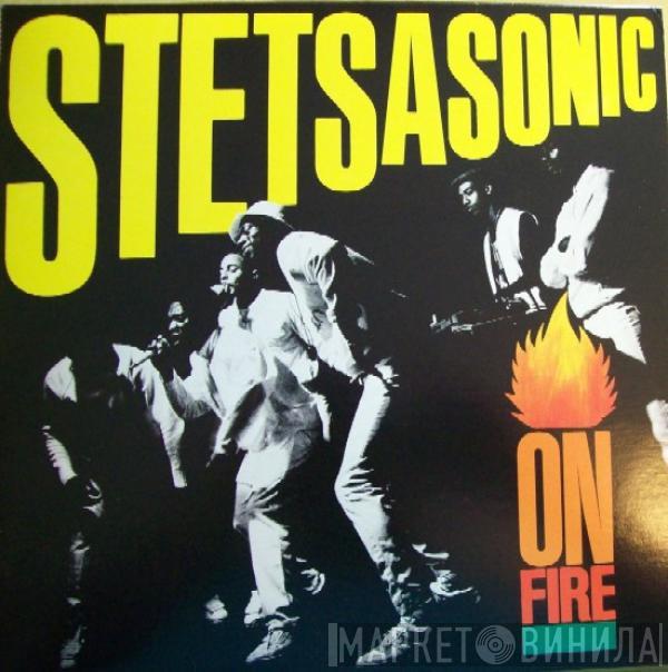  Stetsasonic  - On Fire