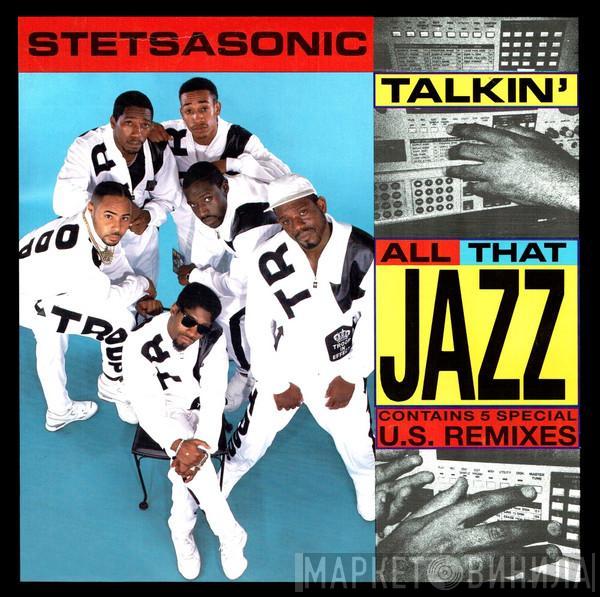 Stetsasonic  - Talkin' All That Jazz