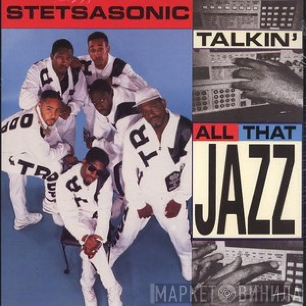  Stetsasonic  - Talkin' All That Jazz