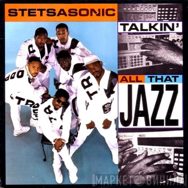  Stetsasonic  - Talkin' All That Jazz